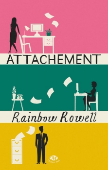 Attachement - Rainbow Rowell